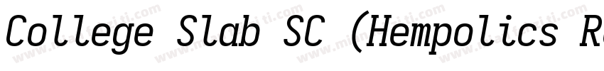 College Slab SC (Hempolics Remix)字体转换